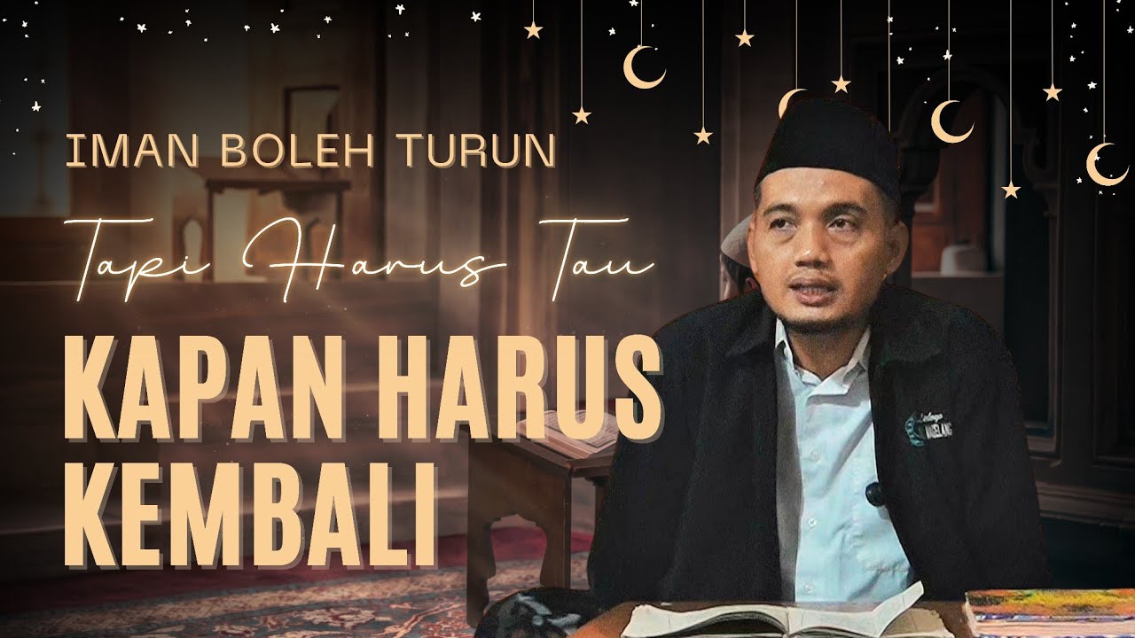 Keterbatasan Iman dan Luasnya Ampunan Allah