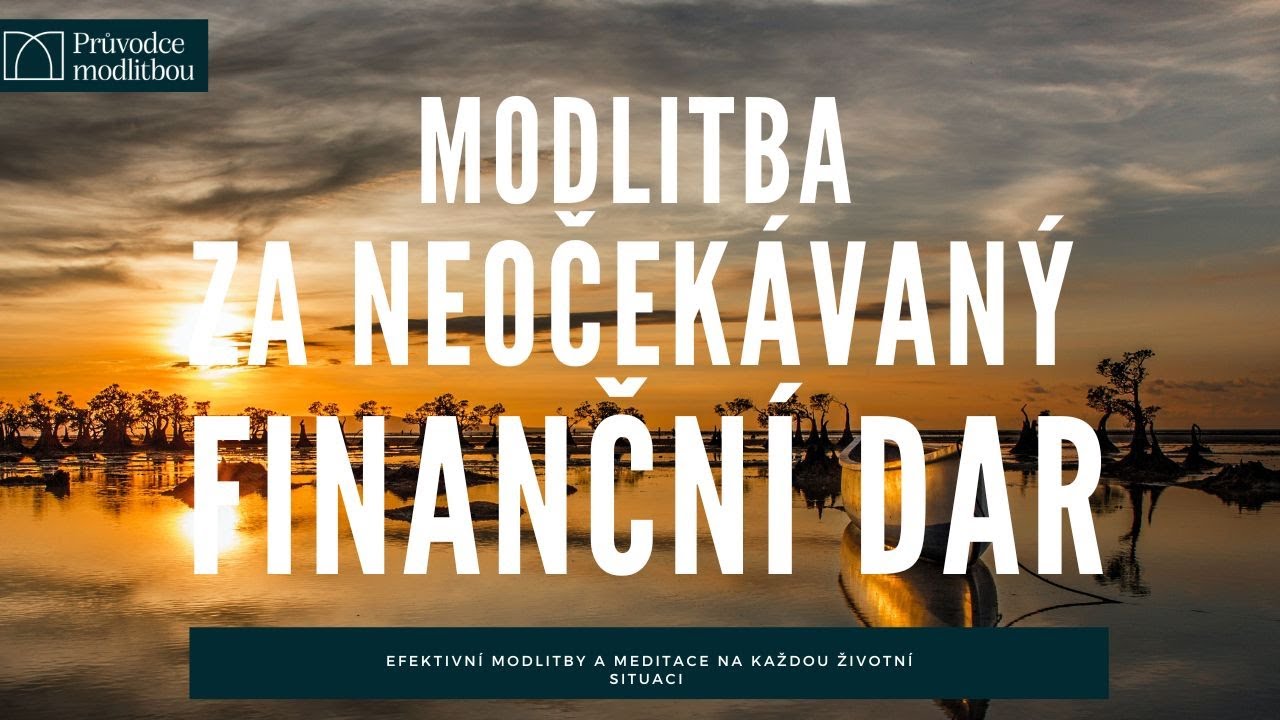 Potřebuji zázrak | Modlitba za finanční zázrak | Finance | Modlitba | Průvodce modlitbou