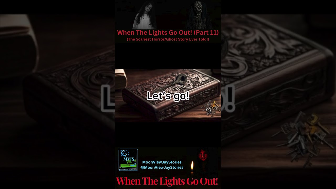 The Scariest Story Ever 👻 (Part 11) 