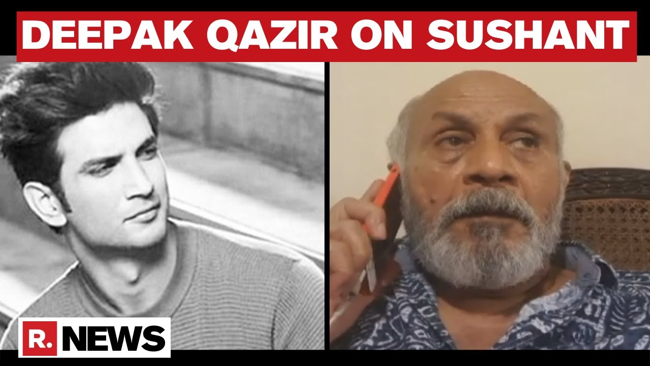 Sushant's Co-Star Deepak Qazir Kejriwal: 'SSR Was Hardworking And Very Focused On His Career'