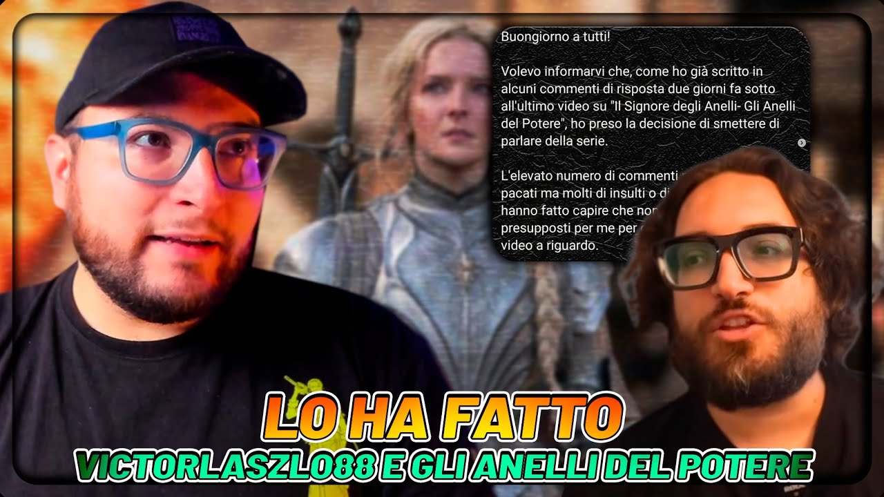 Lo ha fatto, Victorlaszlo88 e Gli Anelli del Potere