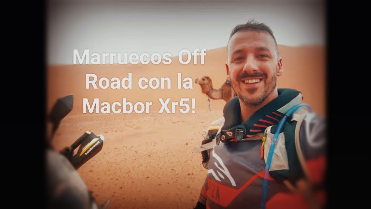 Viaje por Marruecos en moto , Macbor Xr5 , Tekken 500 , 4000 km por off road y pistas secundarias.