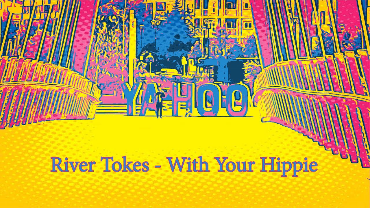 River Tokes Again with Your Hippie