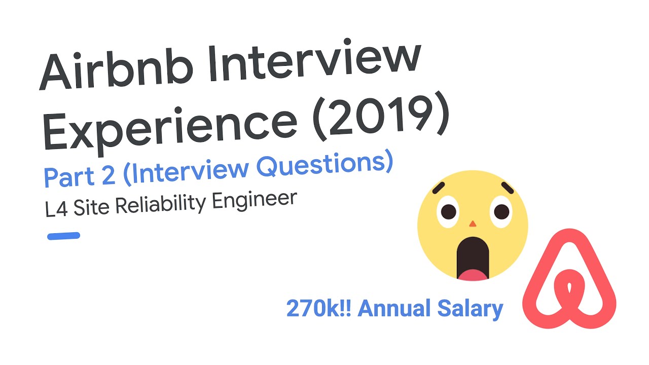 Airbnb Interview Experience (2019) - Part 2 (Questions)
