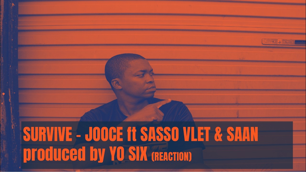 JOOCE ft Sasso Vlet & SAAN - Survive #jooce #survice #reaction