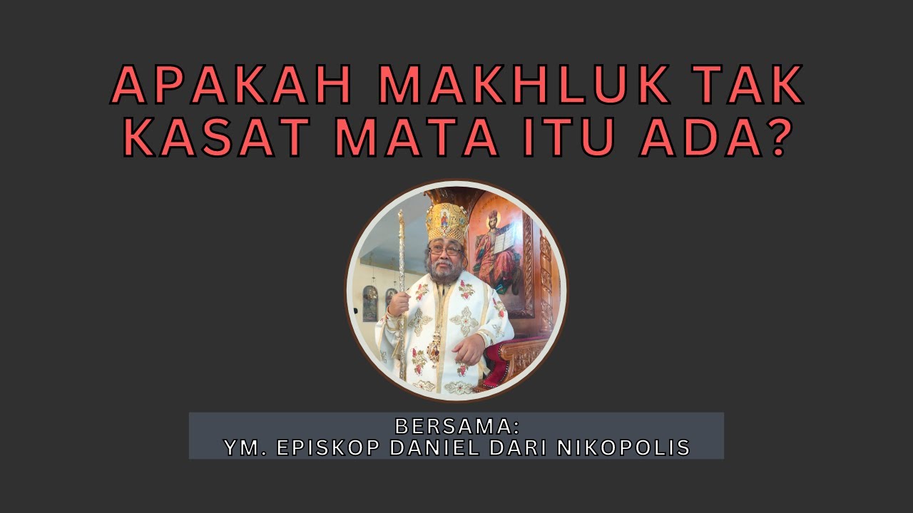 Apakah Makhluk Tak Kasat Mata itu Ada?