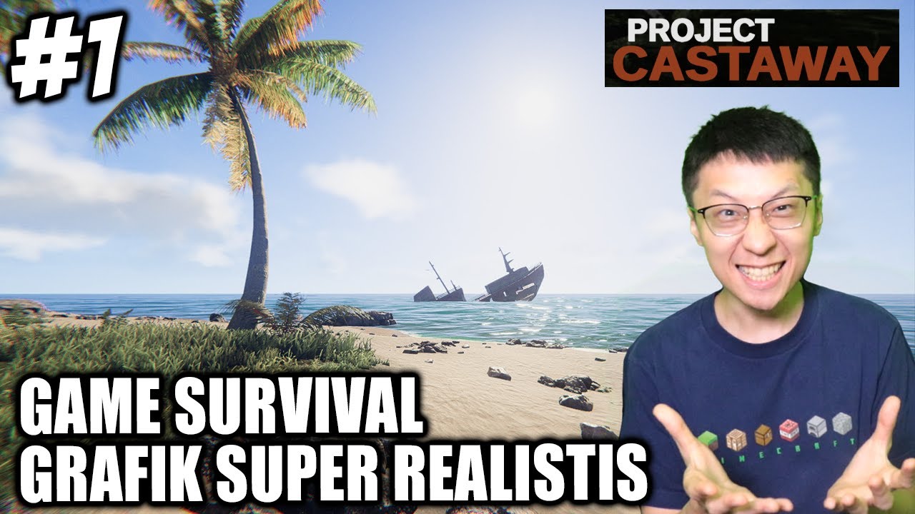 Game Survival GRAFIK REALISTIS! Terdampar di Indonesia! - Project Castaway Indonesia - Part 1