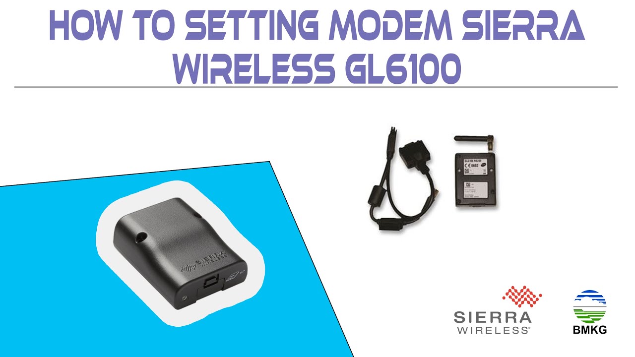 How to Setting Modem Sierra Wireless GL6100