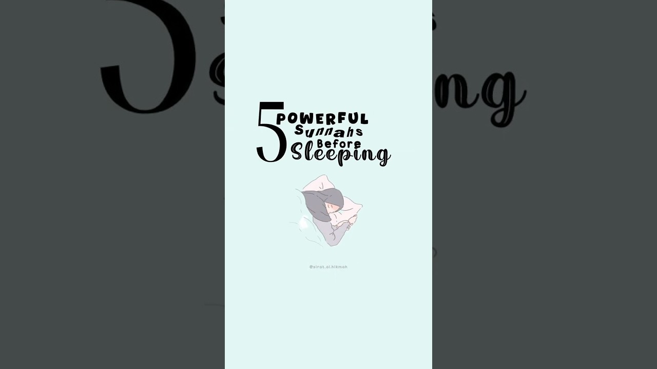 5 Powerful Sunnahs Before Sleeping | A Peaceful Islamic Reminder