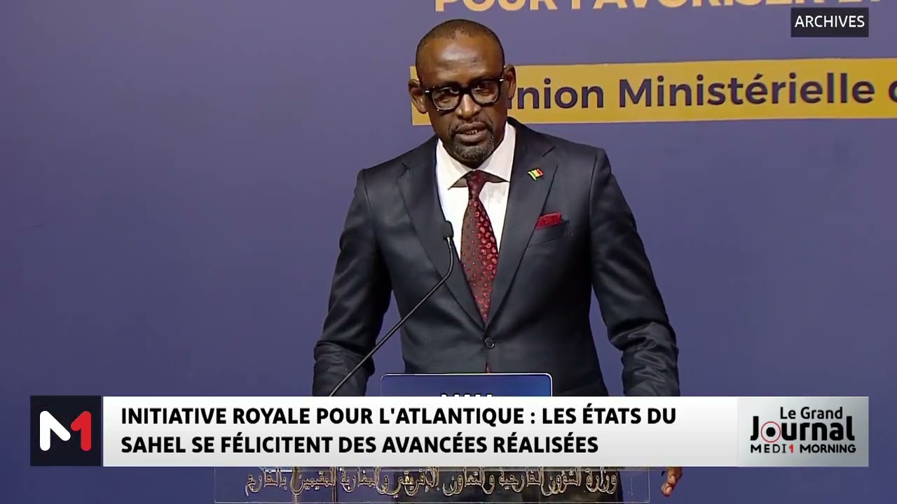 Initiative Royale pour l´Atlantique : les Etats du Sahel se félicitent des avancées réalisées