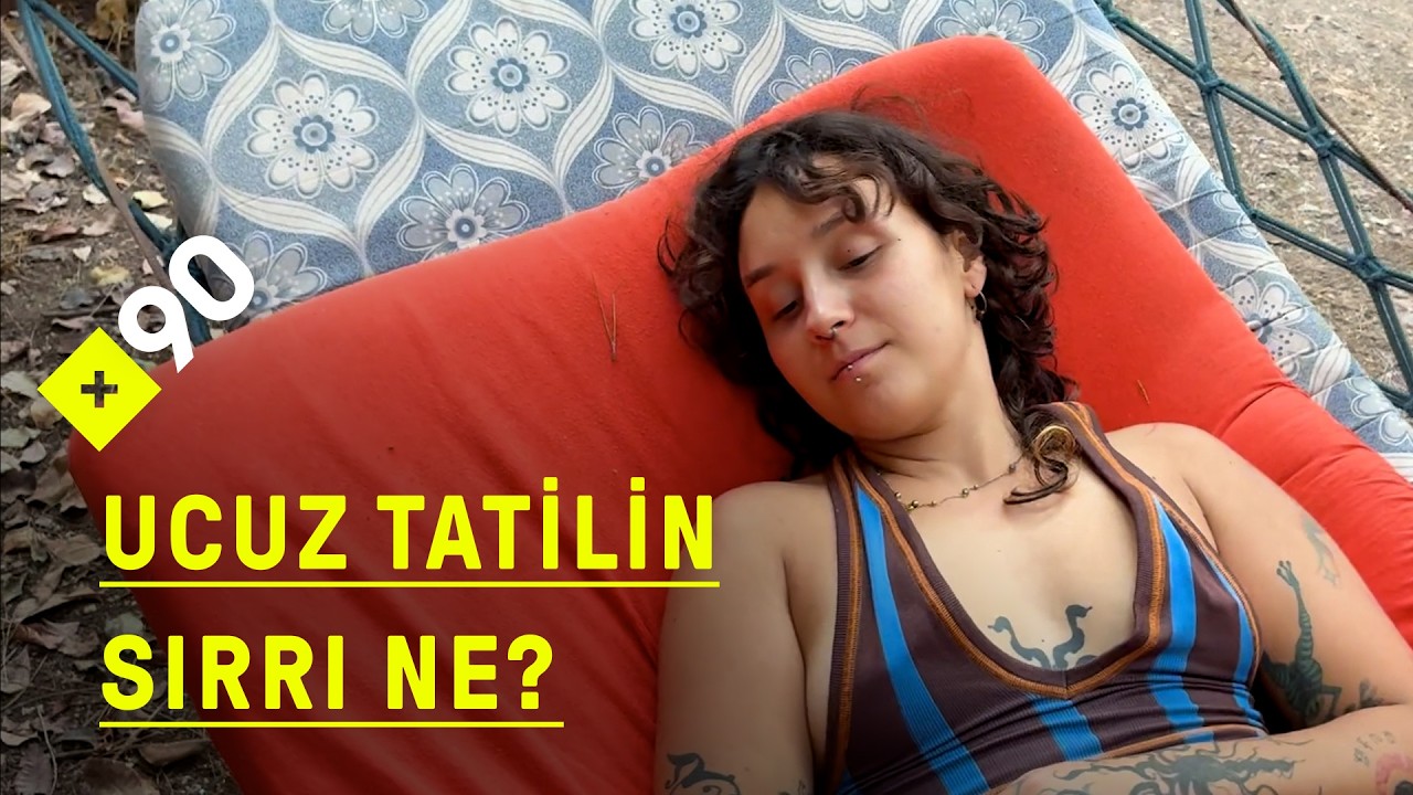 Nasıl ucuz tatil yapılır? Kampçılık ve çadır tatilinin püf noktaları