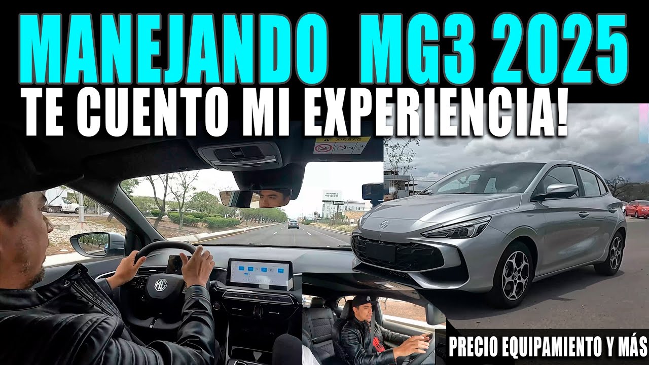 MG3 2025 🔴 PRUEBA DE MANEJO DEL SUBCOMPACTO MÁS BARATO DE MÉXICO