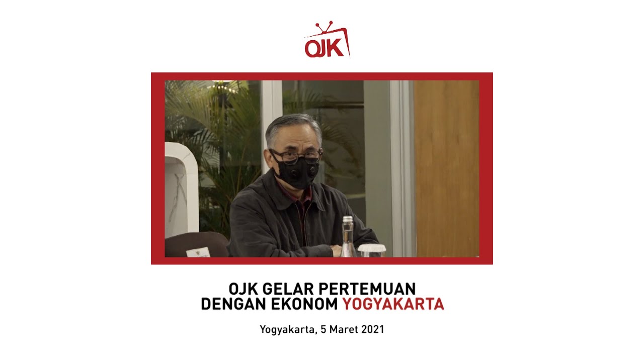 OJK GELAR PERTEMUAN DENGAN EKONOM YOGYAKARTA