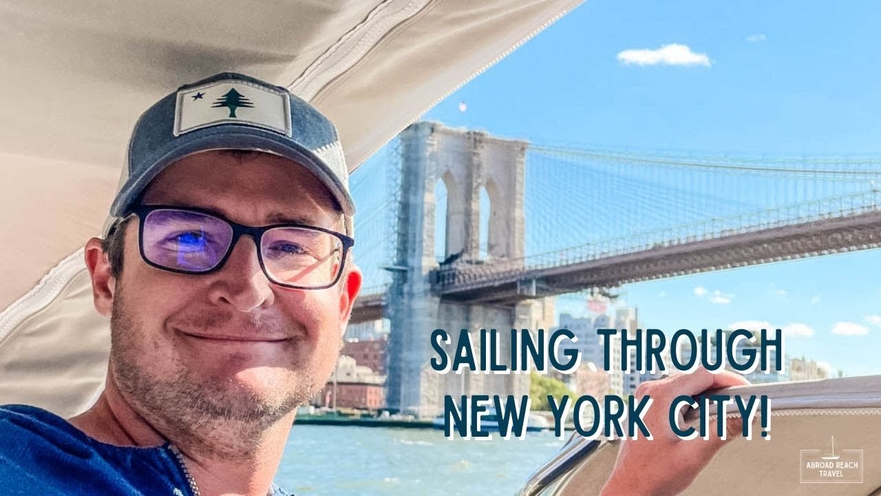 Sailing Through New York City on the East River | Sailing Ecola Episode 68