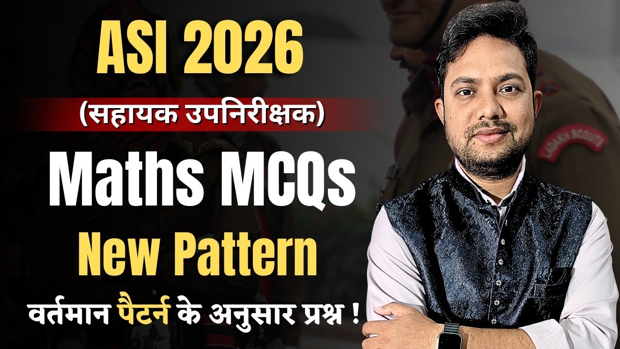 ASI 2026 | सहायक उपनिरीक्षक | Maths MCQs New Pattern Questions#ASI #cgpolice