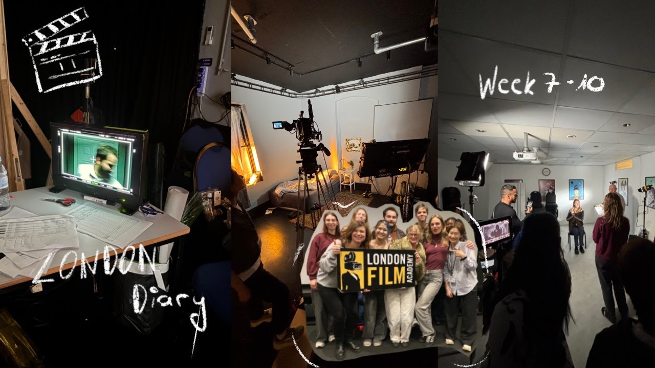 4 weeks of filmmaking at London Film Academy - London Diary