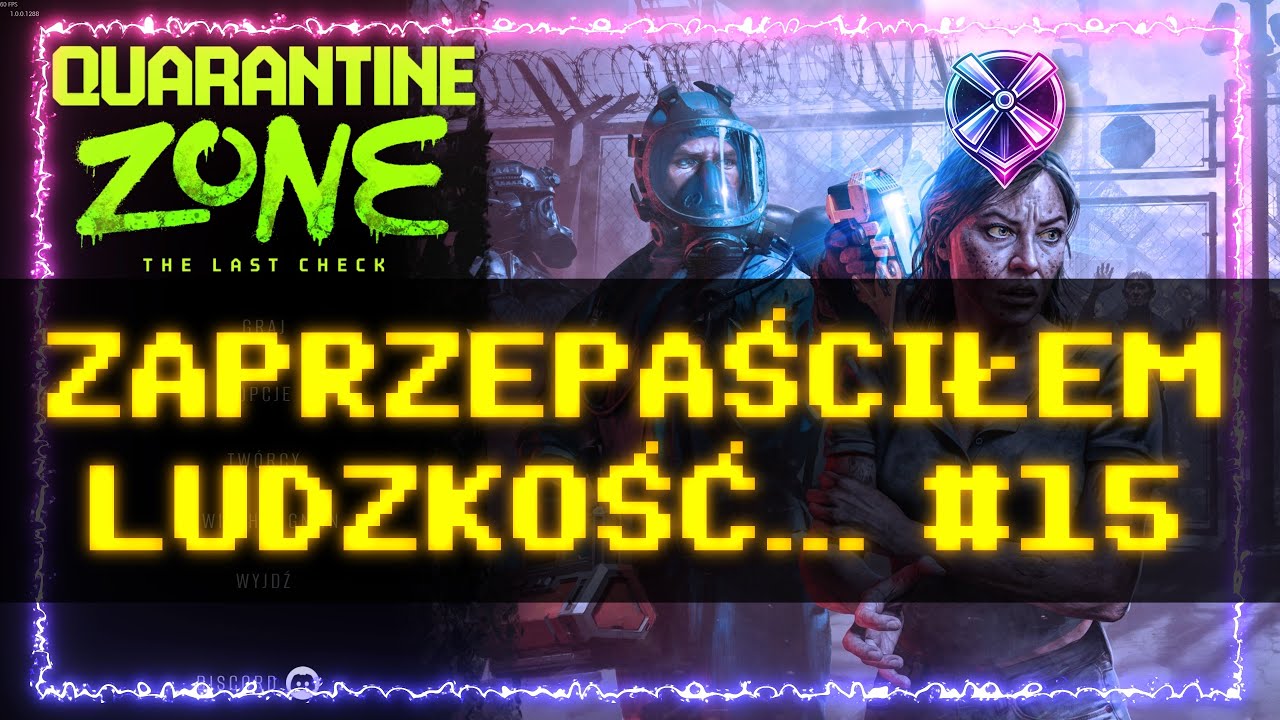 Zaprzepaściłem szanse ludzkości… ewakuacja jednak jutro (a mi zabrali butelkę) | Quarantine Zone #15