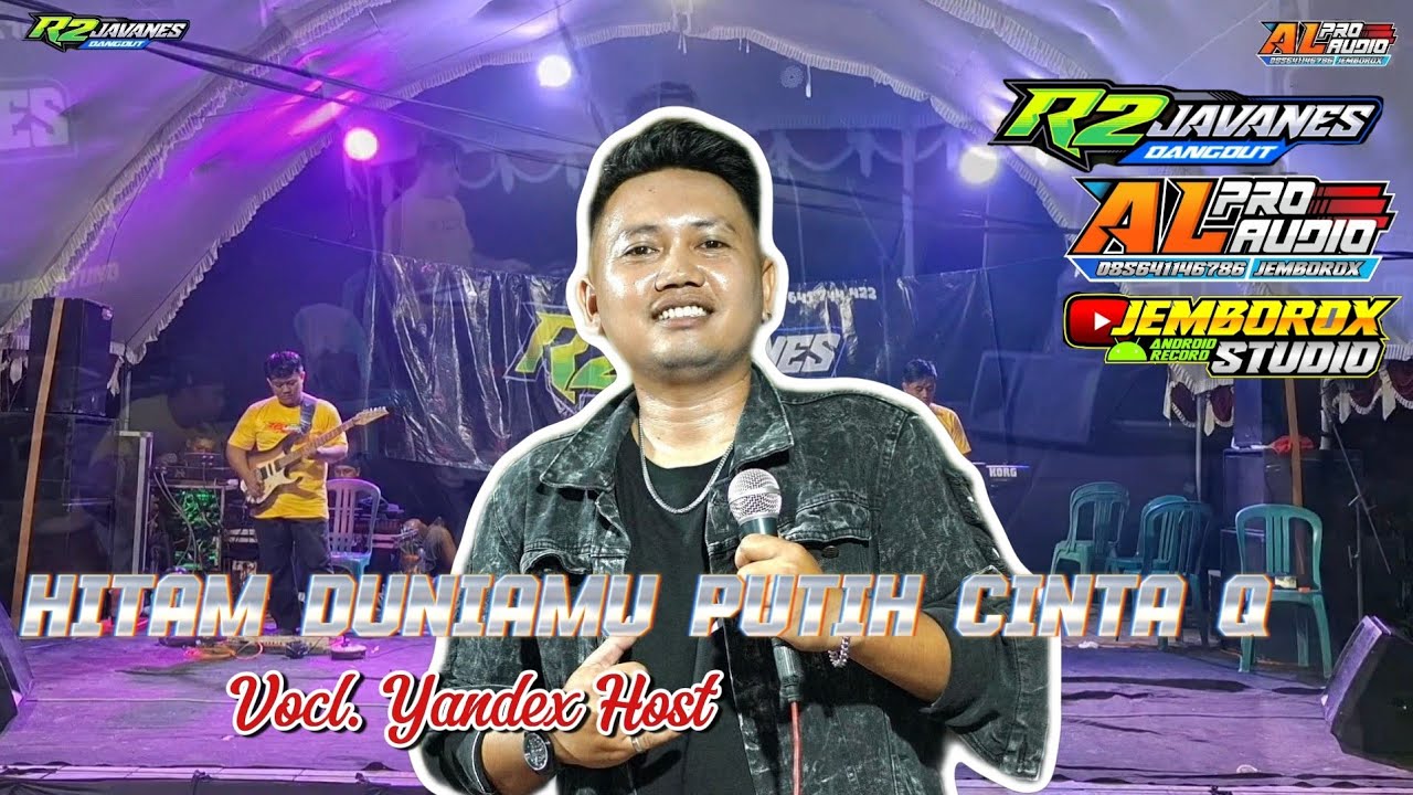 HITAM DUNIAMU PUTIHNYA CINTAKU//YANDEX HOST//R2 JAVANES//A'L PRO AUDIO JEMBOROX STUDIO RANDUBLATUNG