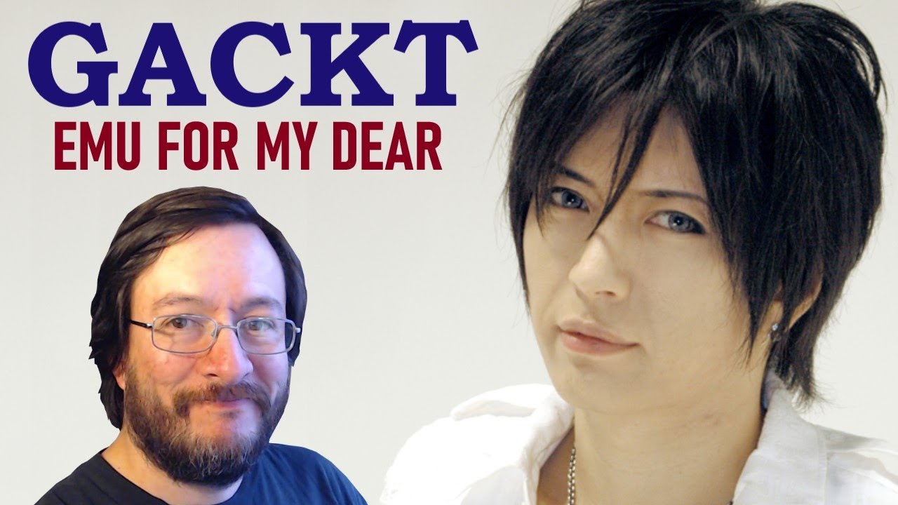 Gackt | Emu for my Dear (en vivo) | REACCIÓN (reaction)