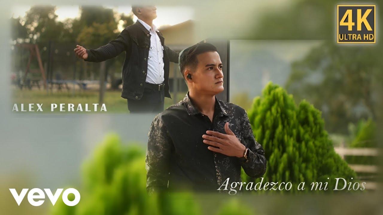 Alex Peralta - Agradezco a Mi Dios