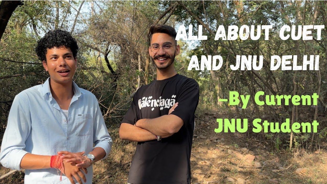 All about CUET and JNU Delhi || How to prepare for CUET UG || How to get into JNU Delhi??
