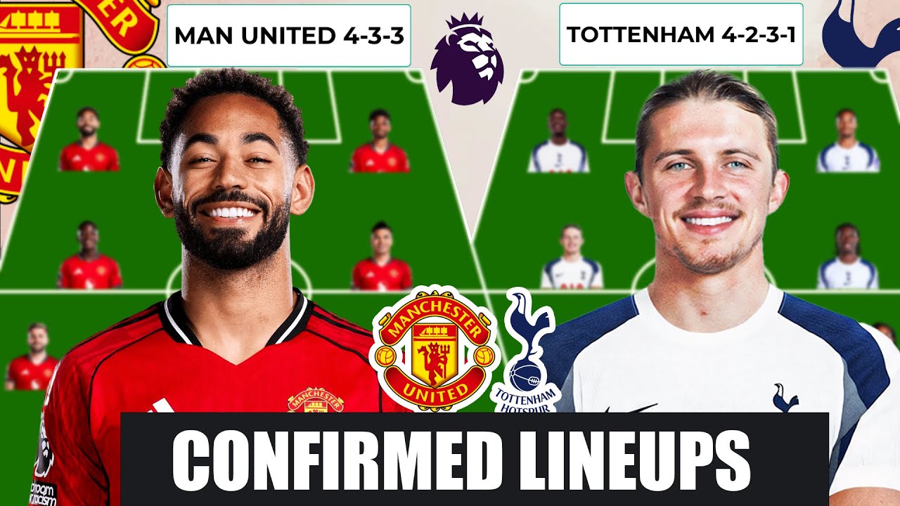 CONFIRMED LINEUPS! Man United vs Tottenham 🔥 Carrick vs Thomas Frank XIs | EPL 2025/26