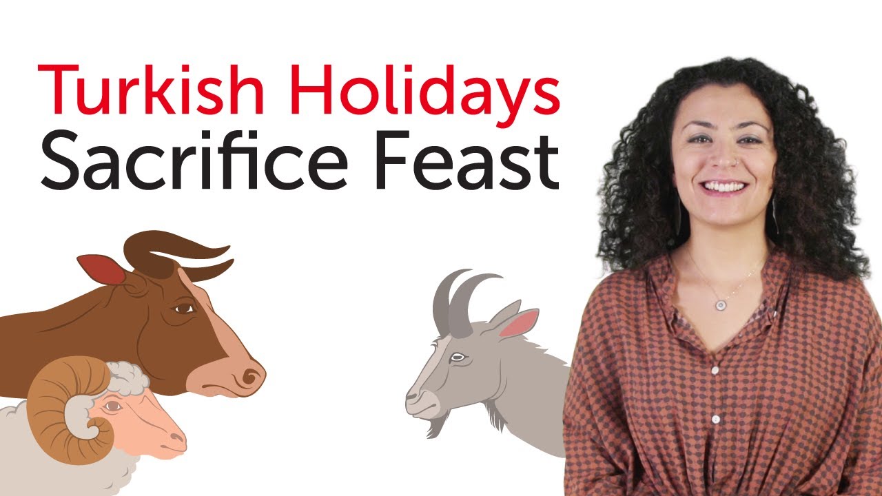 Turkish Holidays - Sacrifice Feast - Kurban Bayramı