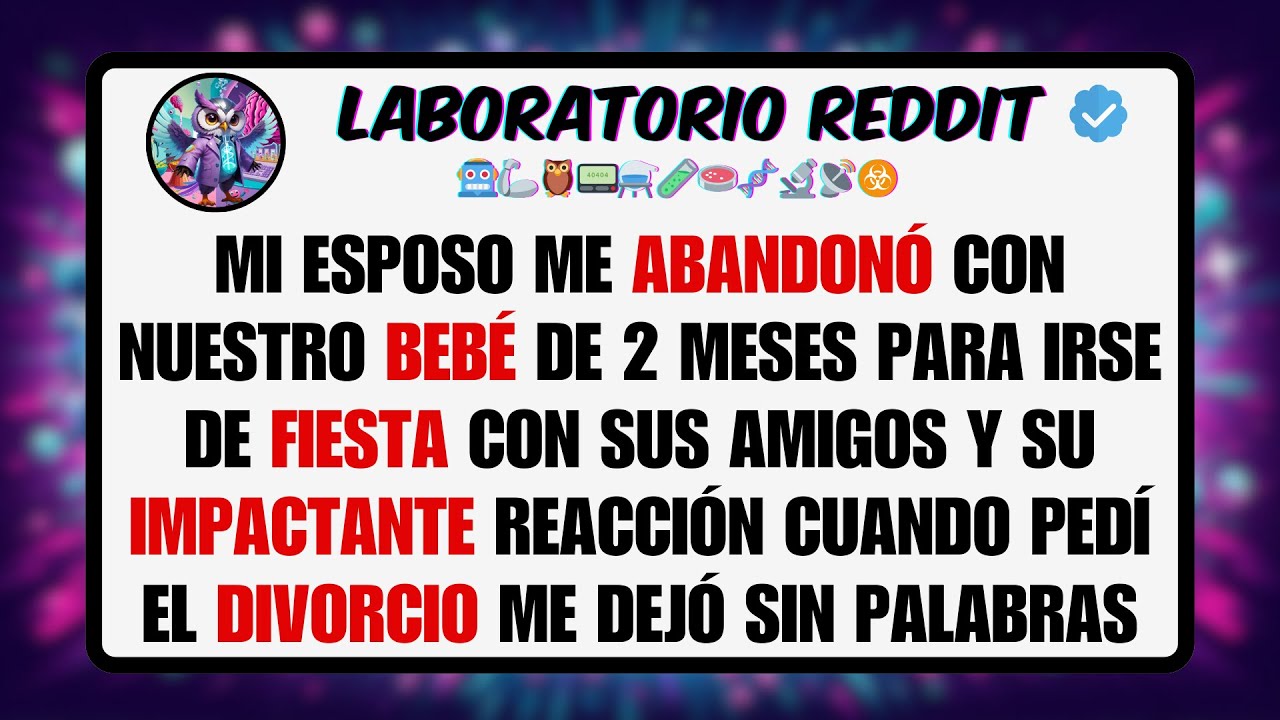 Mi Esposo Me ABANDONÓ Con Nuestro BEBÉ De 2 Meses Para Irse De FIESTA Con Sus Amigos Y Su ...