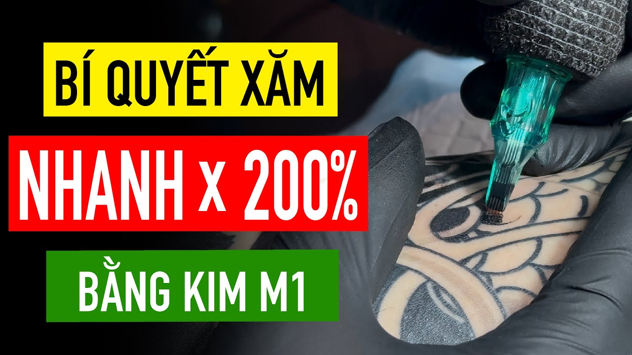 Cách Tô Đen Hình Xăm Đúng Kỹ Thuật — Tăng Gấp Đôi Tốc Độ Xăm Với Kim M1 | Hướng Dẫn Thực Chiến