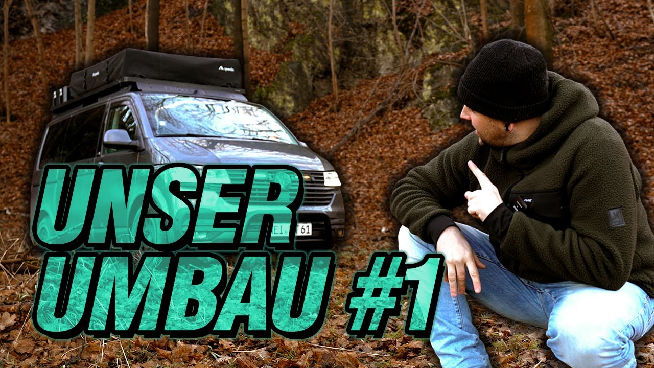 VW T6.1 Camper Umbau Teil 1 | Alle Anbauteile, Dachzelt & Offroad-Setup