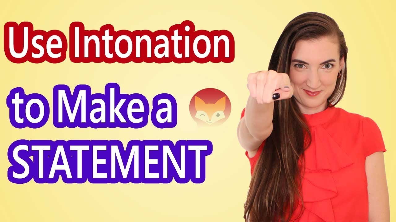 Use INTONATION to Sound More Fluent in American English