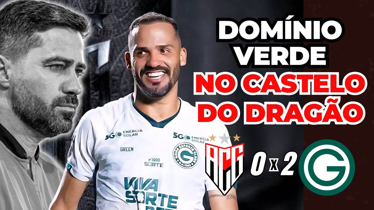 ATLÉTICO-GO 0X2 GOIÁS | ANÁLISE, GOLS E OPINIÃO - GOIANÃO 2026 FINAL: 1º JOGO