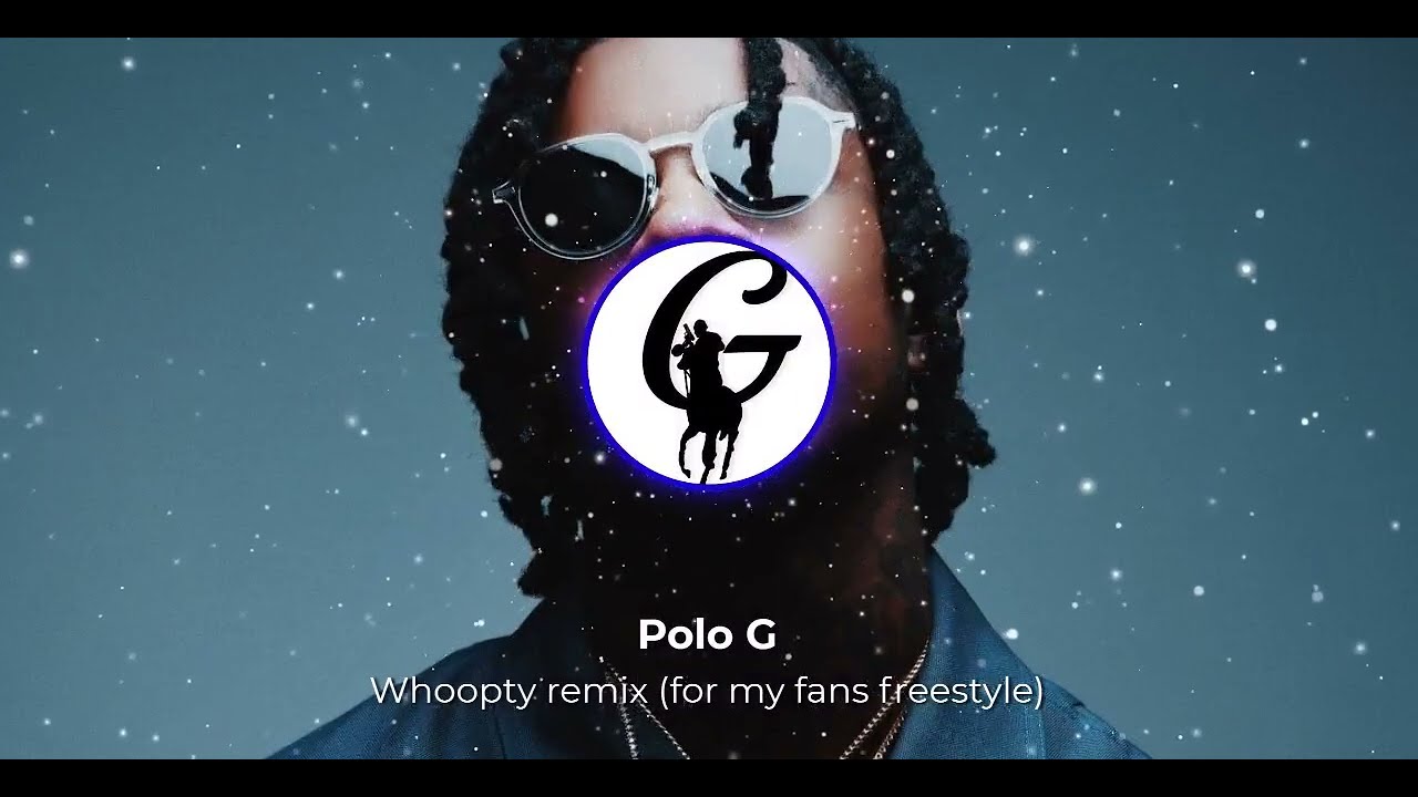 Polo G - Whoopty Remix (For My Fans freestyle) Slowed and reverbed