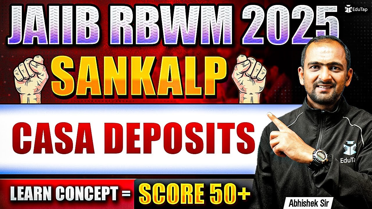 JAIIB Free Online Classes 2025 | JAIIB RBWM CASA Deposits | JAIIB Important Topic | EduTap