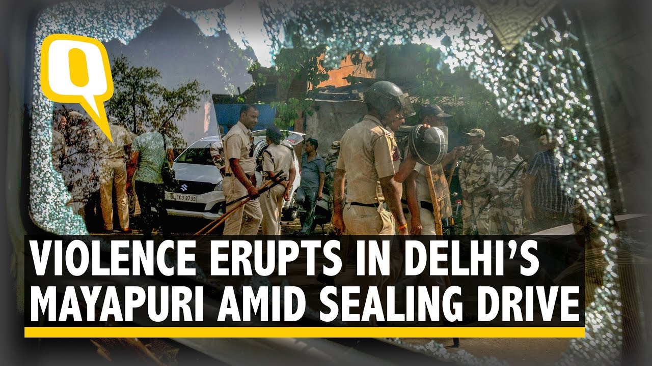 Amid Sealing Drive, Violence Erupts in West Delhi&rsquo;s Mayapuri | The Quint