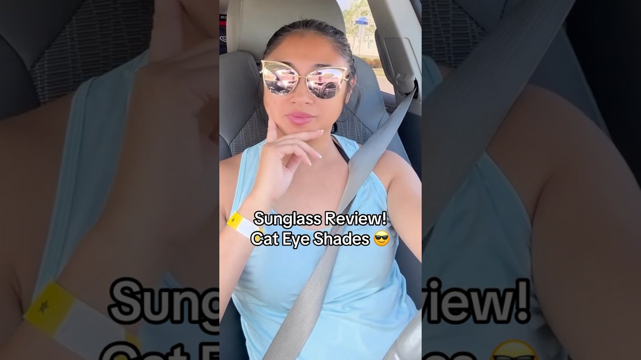 Sunglass Review! Cat Eye Shades!  #sunglasses #viral #instagood #love #fyp #review #fashionstyle