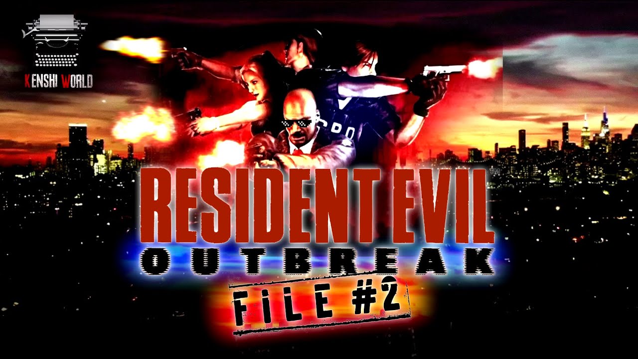 Les survivants oubliés de Raccoon City - RESIDENT EVIL OUTBREAK FILE 2