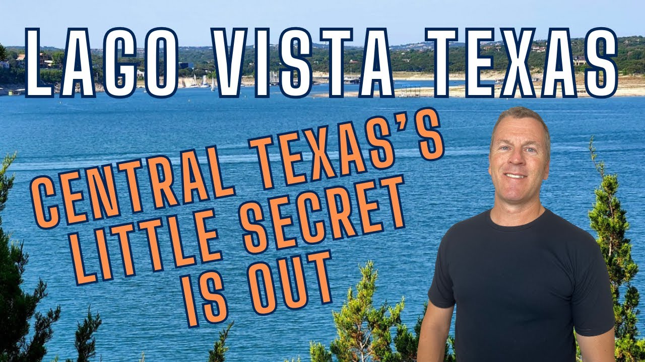 Living in Lago Vista, TX | Lake Travis Life in the Texas Hill Country