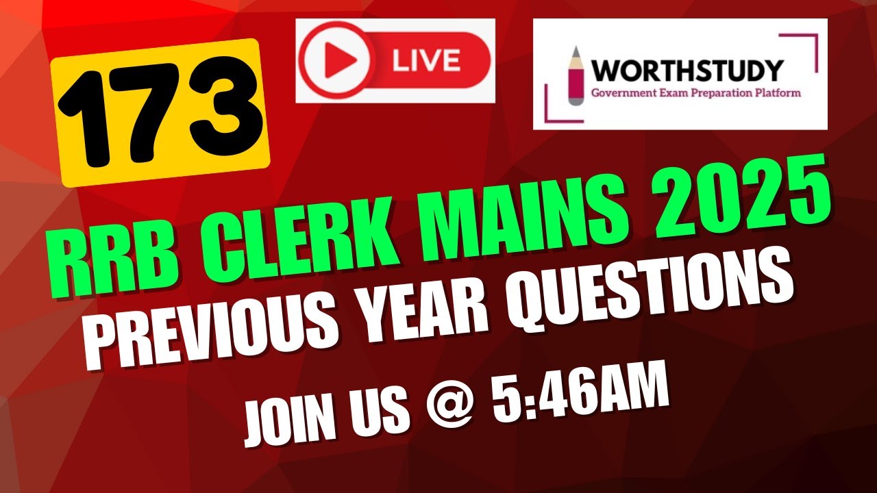 RRB Clerk Mains 2025 Previous Year Questions | PART - 173 | #rrbclerkmains  | WORTHSTUDY