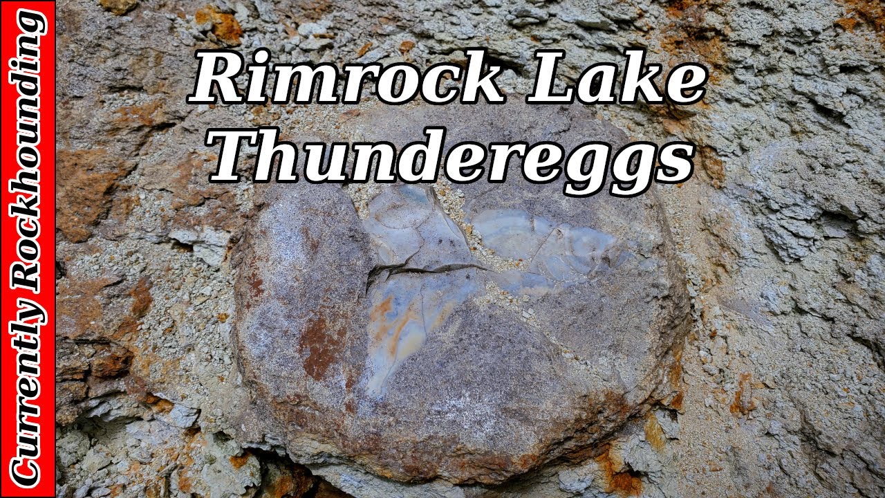 Rimrock Lake Thundereggs