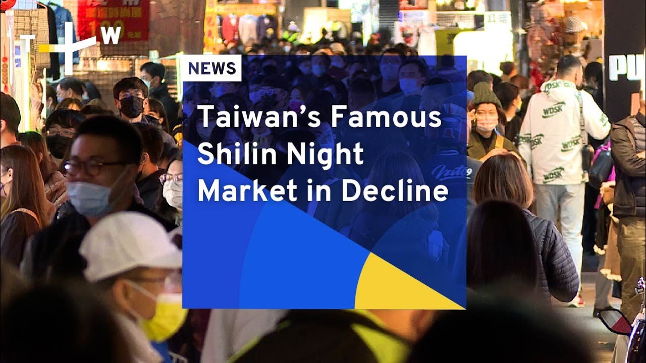 Taiwan&rsquo;s Famous Shilin Night Market in Decline | TaiwanPlus News