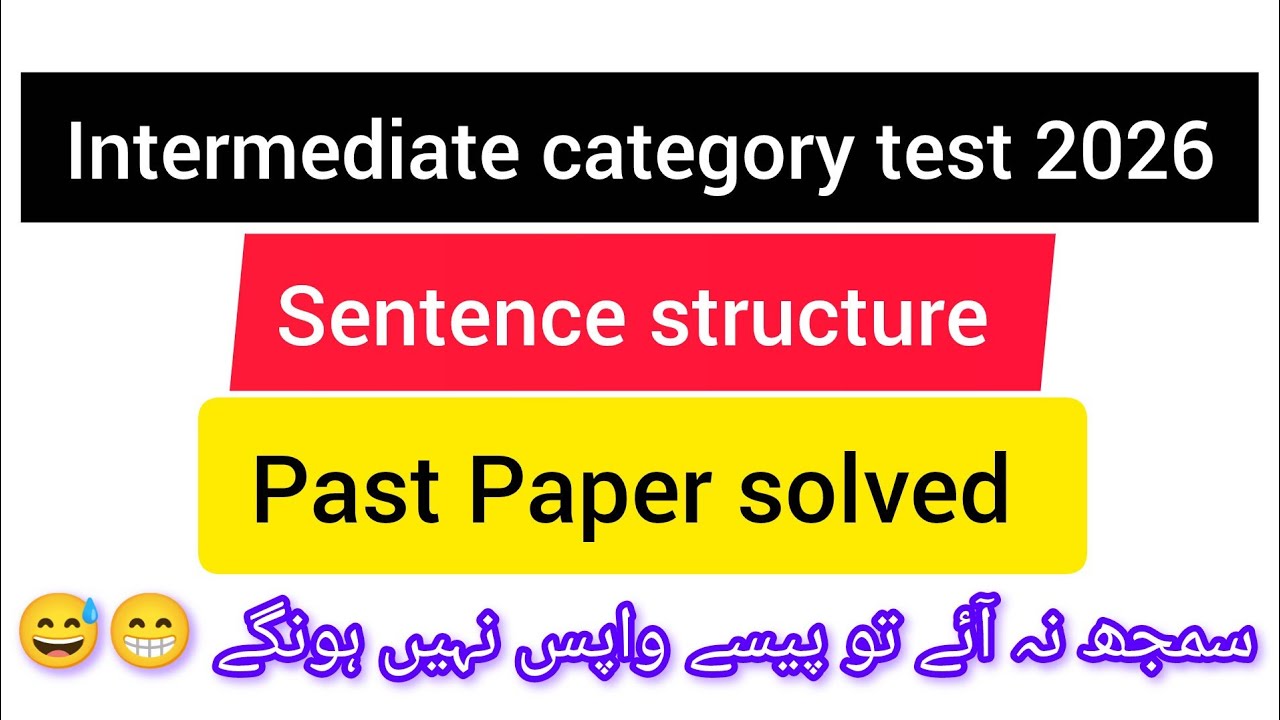 Sentence structure| Intermediate category BPS 5 to 15 test 