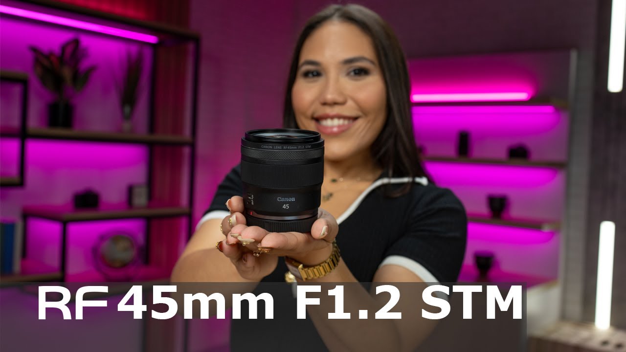 The Canon RF45mm F1.2 STM Lens