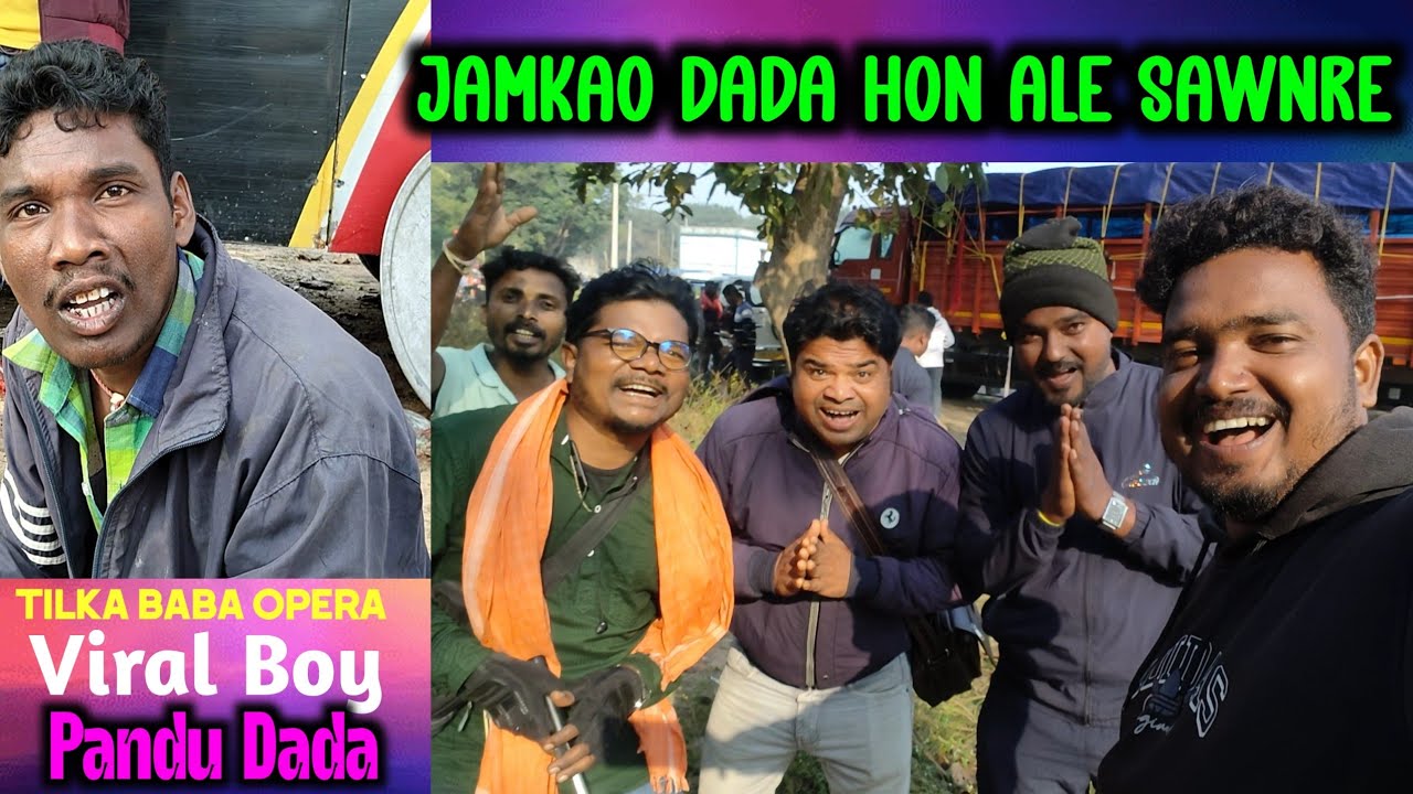 Finally Jamkao Dada hon Ale Sawnre / Tilka Baba Opera🔥#pandithsoren