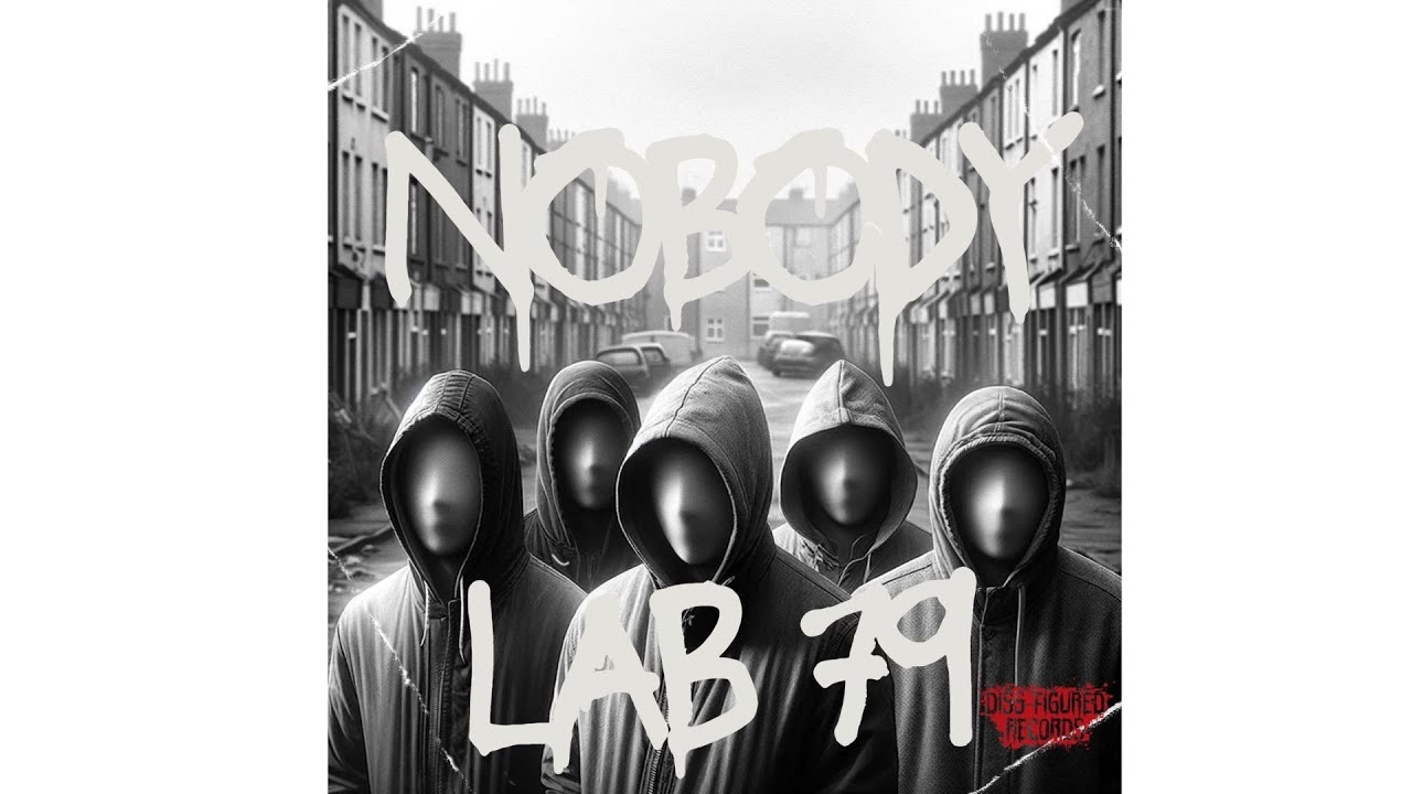 Nobody - Lab 79 (C.Facts, Manage, Bxrbarian, Menace Mendoza, C.o.N-Vers & Skirmish) OFFICIAL VIDEO