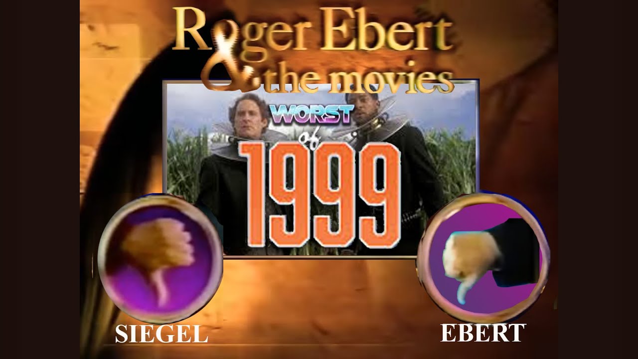 Roger Ebert & The Movies (2000) - The Worst FIlms of 1999