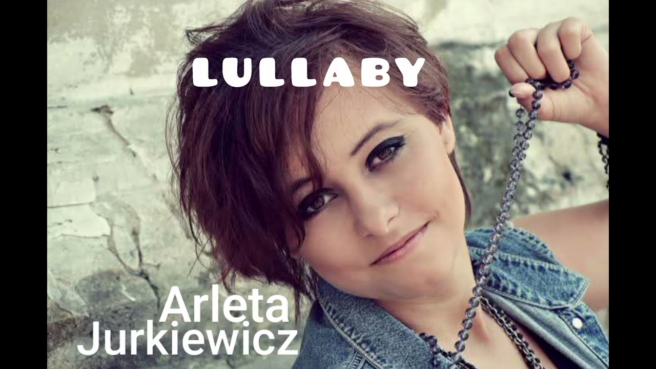 Arleta Jurkiewicz MUSIC - Lullaby 9