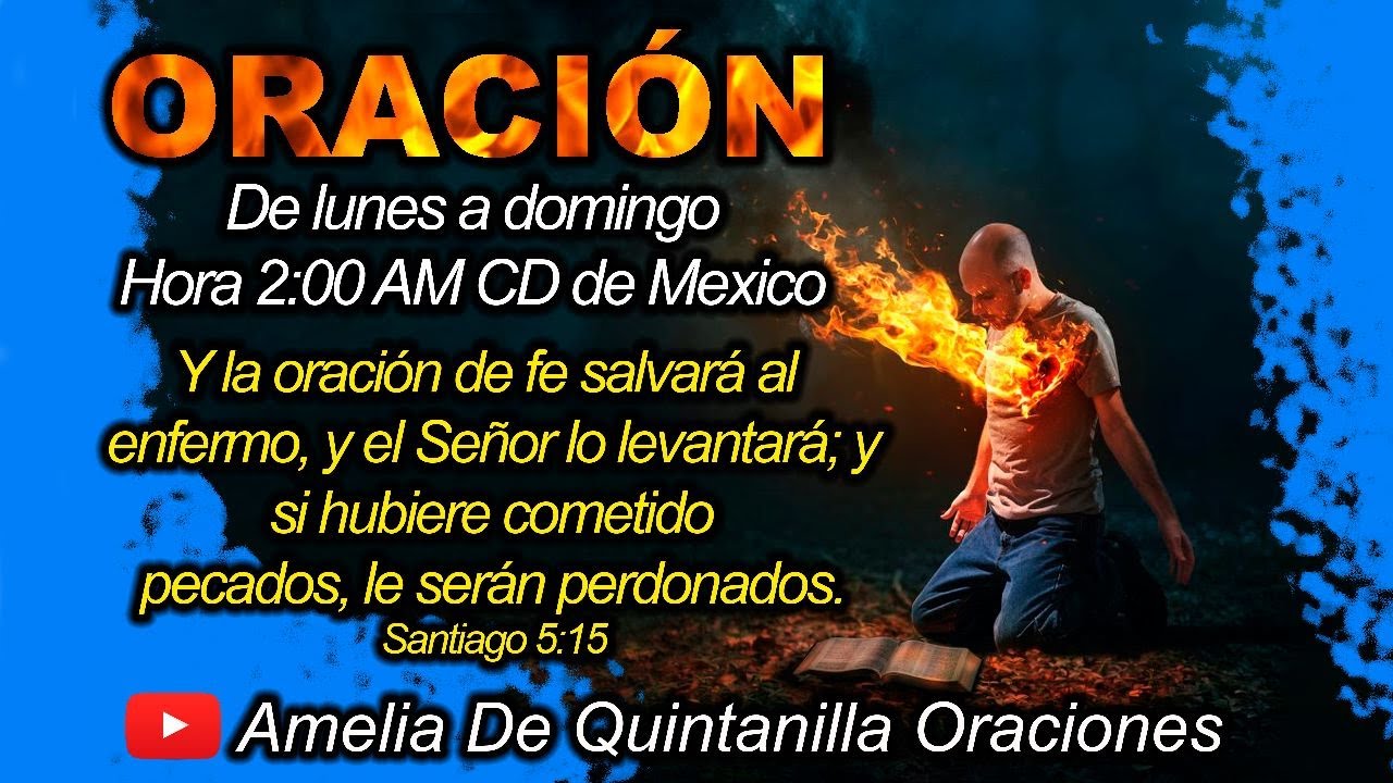 Oracion de las 02:00 AM/ Lunes a sabado. Mexico