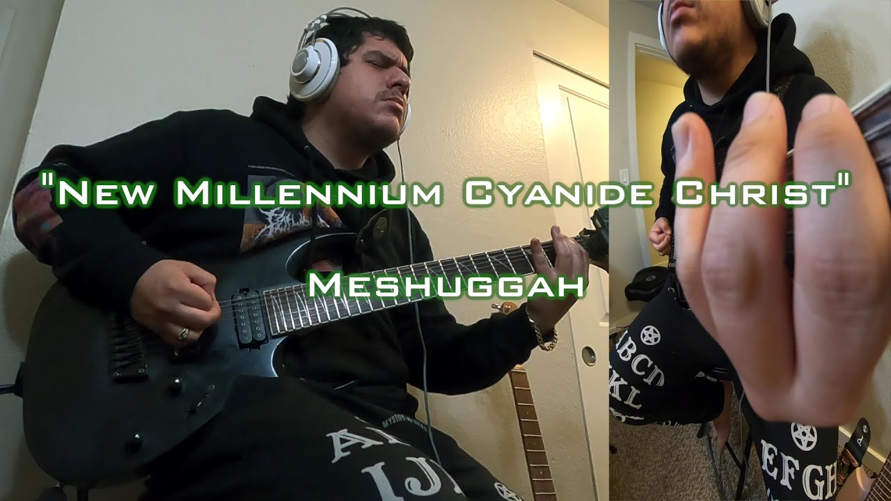Meshuggah – New Millennium Cyanide Christ  [band cover]
