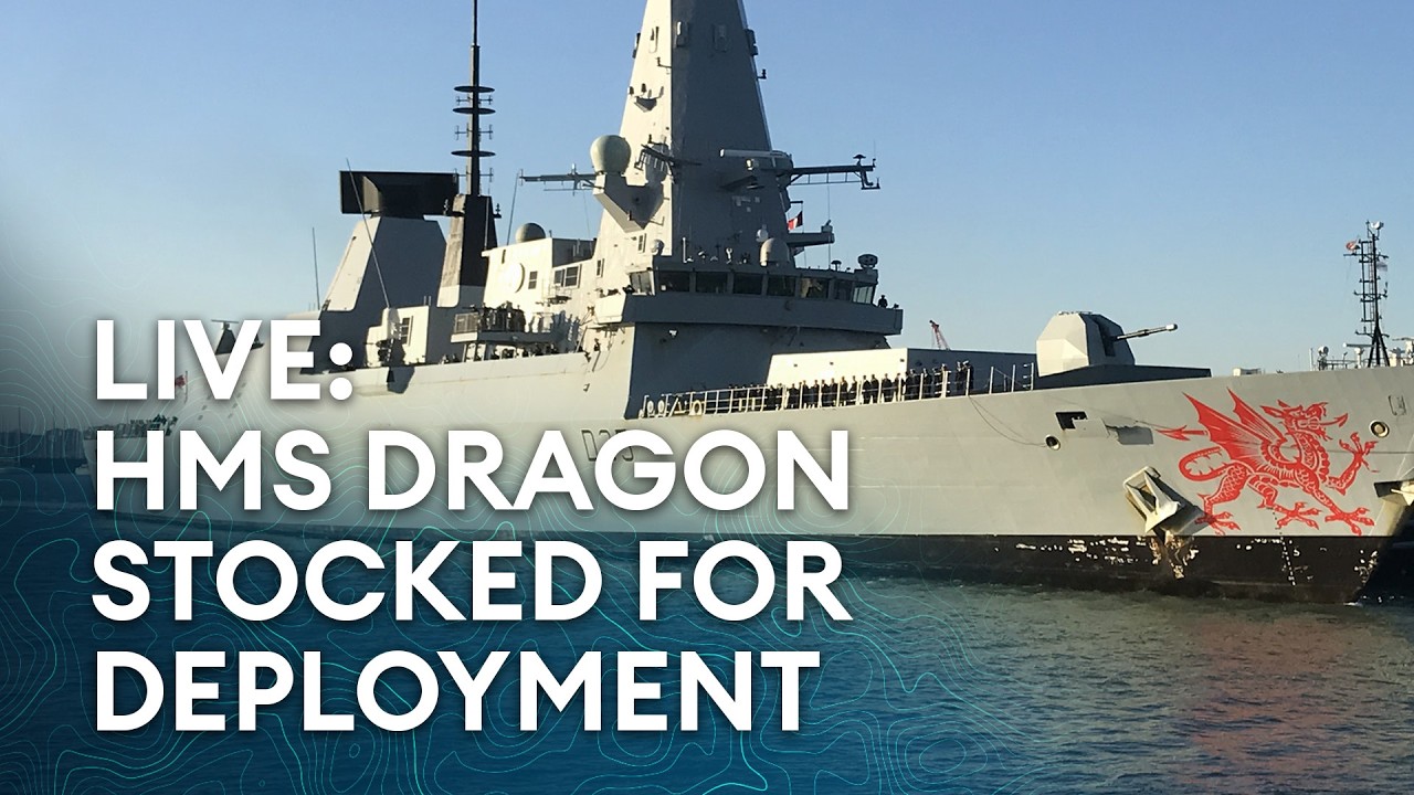 LIVE | HMS Dragon stocks up for Cyprus deployment